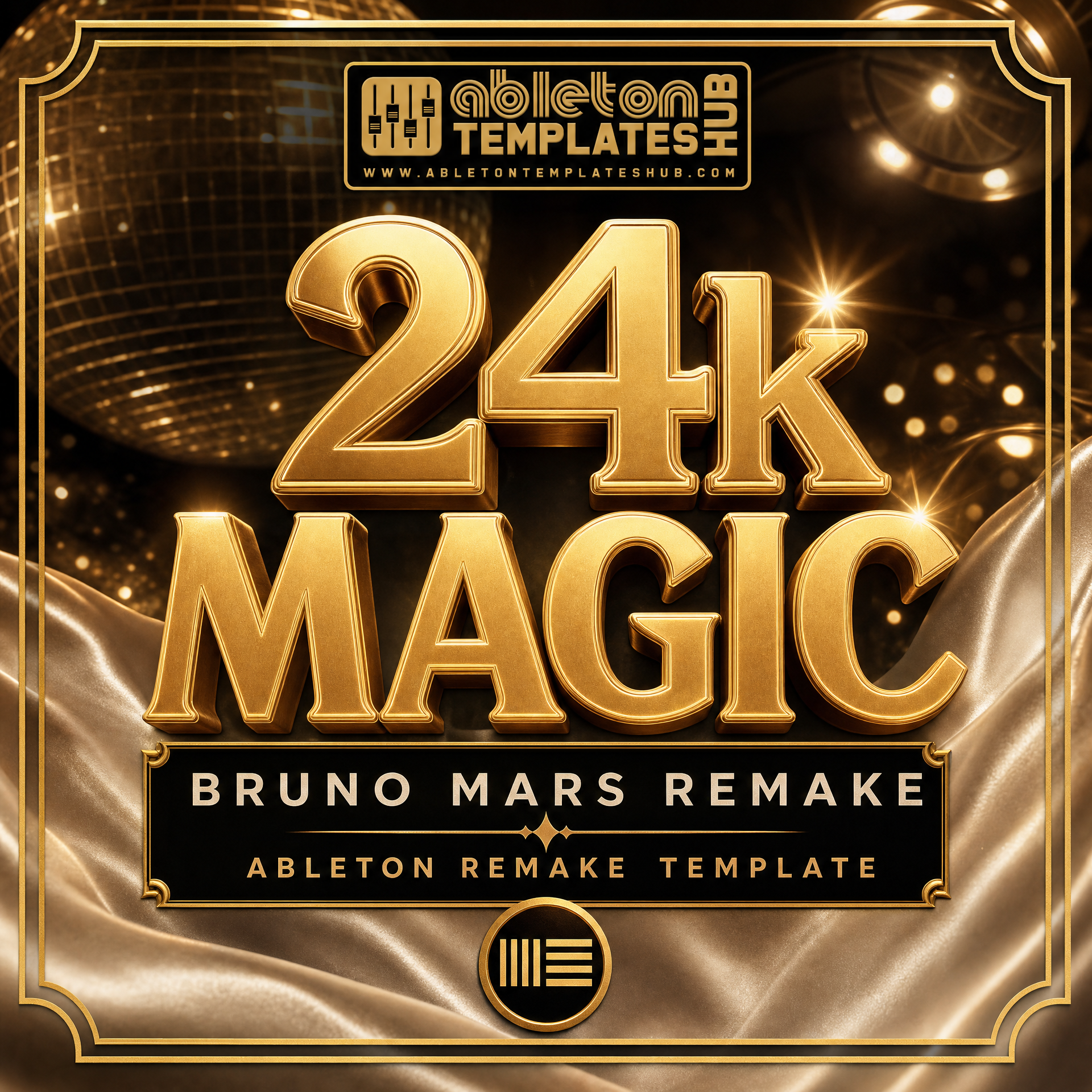 24k Magic (Bruno Mars) Ableton Remake Template