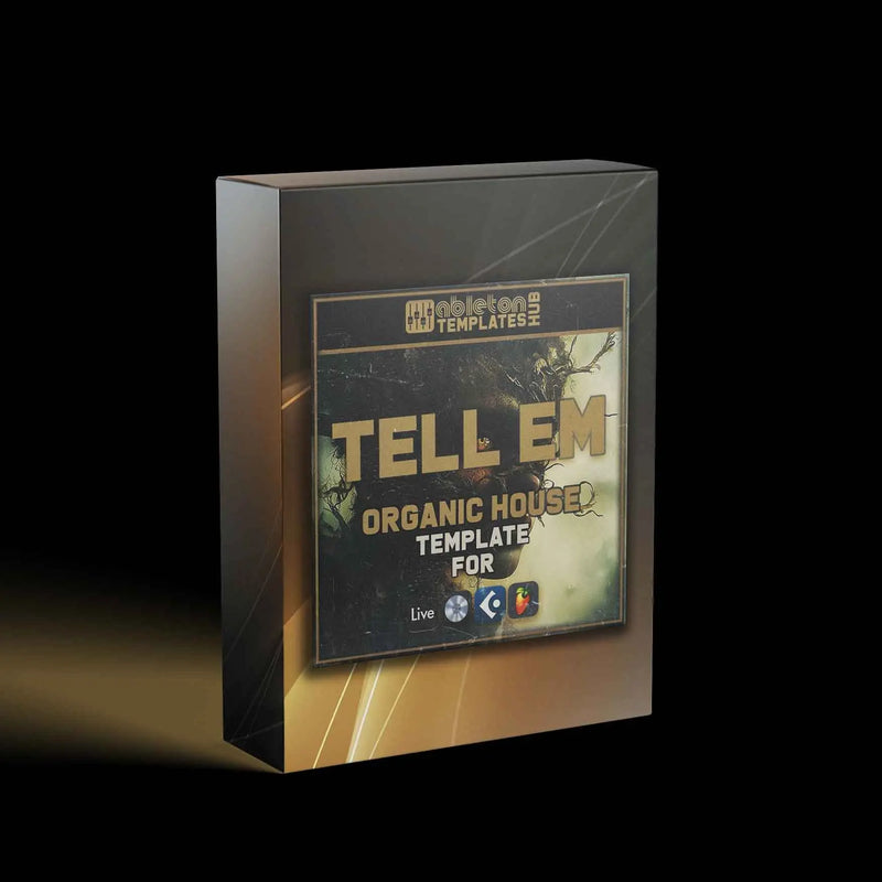 Tell Em - Organic House Template for Ableton Live - AbletonTemplatesHub