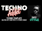 Techno Addict - Techno Template for Ableton Live