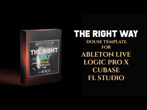 The Right Way - House Template for Ableton Live