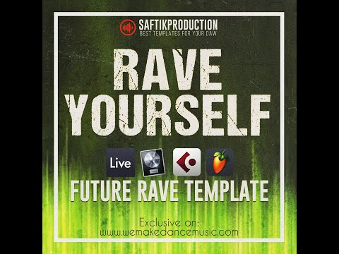 Rave Yourself - Future Rave Template for Ableton Live